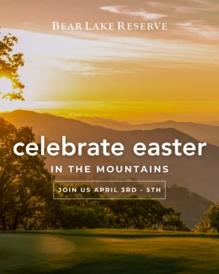 Celebrate Easter weekend the Bear Lake Reserve way. April 3rd-5th brings a full lineup of festive fun your whole family will love. Enjoy an Easter fish fry, themed happy hour & Cub Club, an Easter festival, Sunday service, and a brunch buffet all set against blooming views. Spend your holiday where spring comes alive.

Learn more at the link in bio.

#MountainResort #EasterWeekend
BLR Realty, LLC